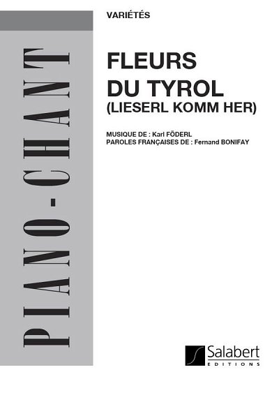 Fleur Du Tyrol, GesKlav (Part.)