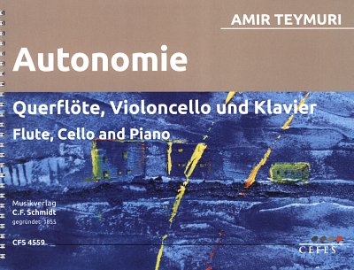 T. Amir: Autonomie, Klaviertrio (Violine, Violoncello, Klavi