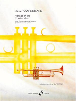 X. Vanhooland: Voyage En Trio 11 Petites Pieces