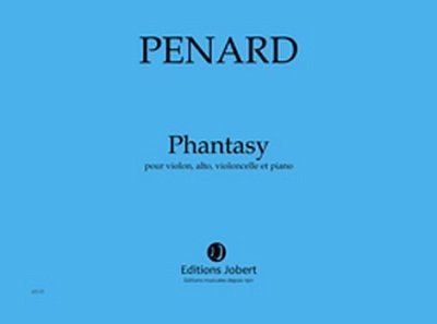 O. Penard: Phantasy (Pa+St)
