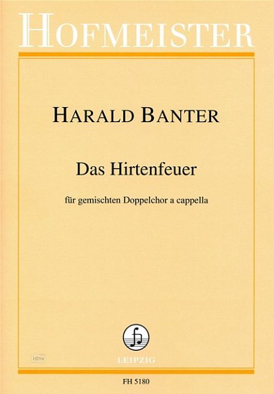 H. Banter: Das Hirtenfeuer (Part.)