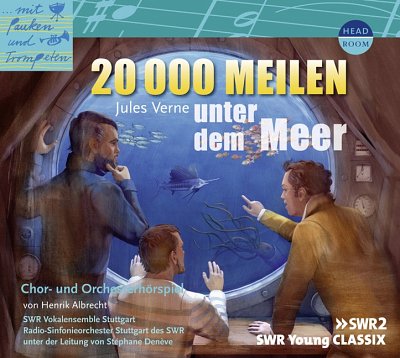 Jules Verne: 20000 Meilen unter dem Meer