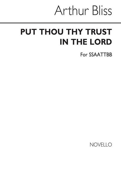 A. Bliss: Put Thou Thy Trust In The Lord, GchKlav (Chpa)
