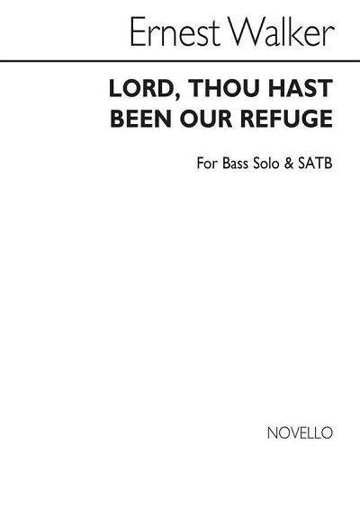 Lord, Thou Hast Been Our Refuge (Chpa)