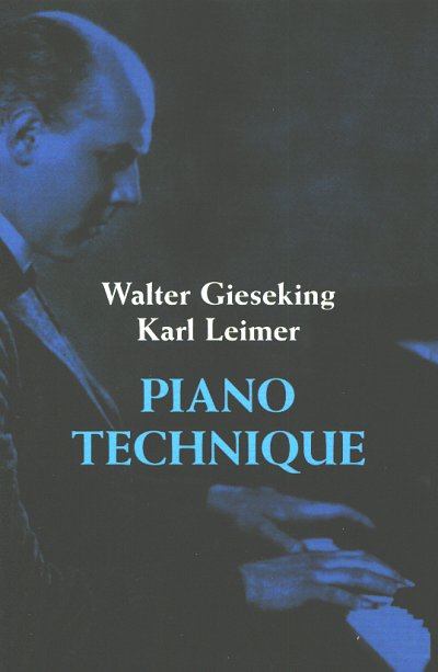 W. Gieseking: Piano Technique, Klav (Bu)