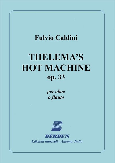 Thelema's Hot Machine, Ob (Part.)