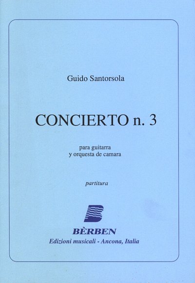 G. Santorsola: Concierto N 3 Partitura (Part.)