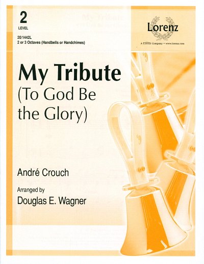 My Tribute (To God Be The Glory) (EA)