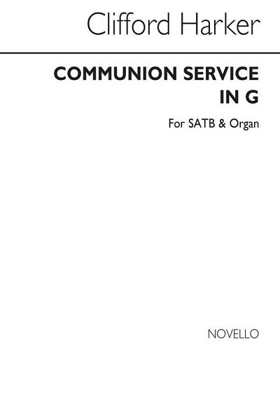C. Harker: Communion Service In G, GchOrg (Chpa)