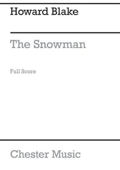 H. Blake: The Snowman - Schools Version, Sinfo (Part.)