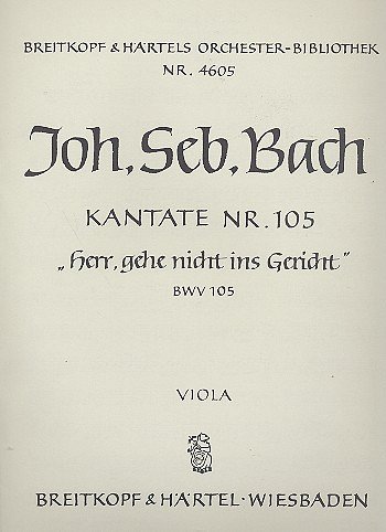 J.S. Bach: Kantate BWV 105 _Herr, gehe ni, 4GesGchOrch (Vla)