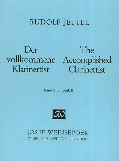 R. Jettel: Der Vollkommene Klarinettist 2