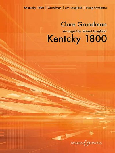C. Grundman: Kentucky 1800, Stro (Pa+St)