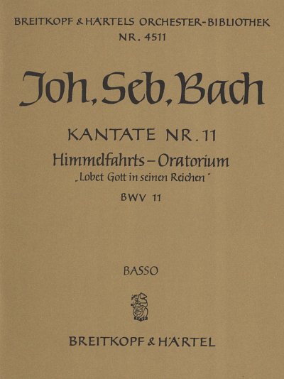 J.S. Bach: Kantate Nr. 11 BWV 11 