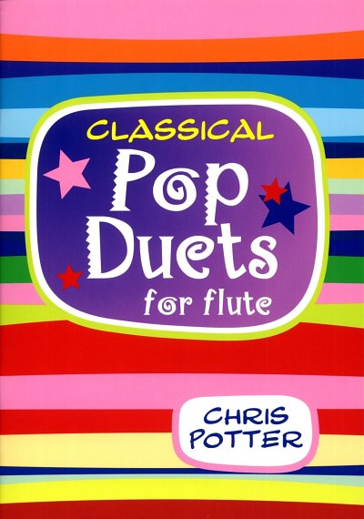 C. Potter: Classical Pop Duets for Flute, 2Fl (Sppa)