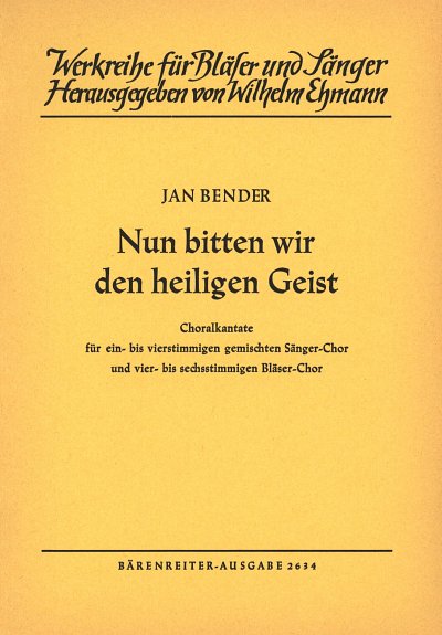 J. Bender: Nun bitten wir den Heiligen Geist (Part.)