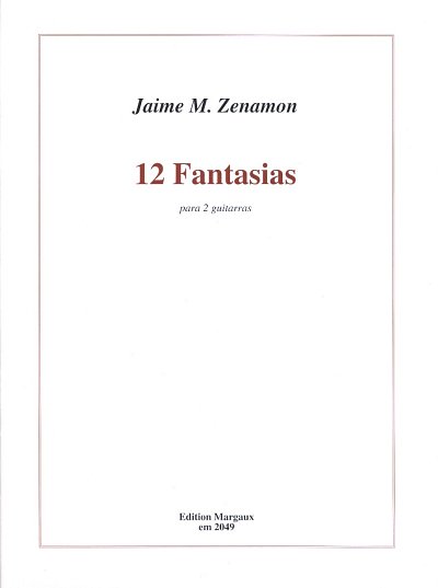 Zenamon Jaime M.: 12 Fantasien