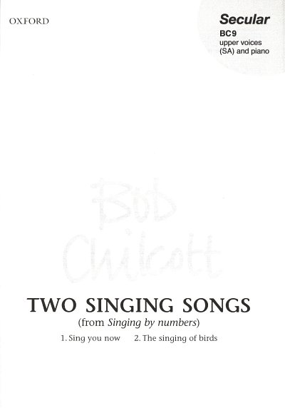 B. Chilcott: Two Singing Songs