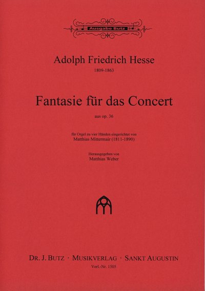 A.F. Hesse: Fantasie Fuer Das Concert Aus Op 36
