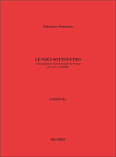 S. Sciarrino: Le voci sottovetro, SingEns (Part.)