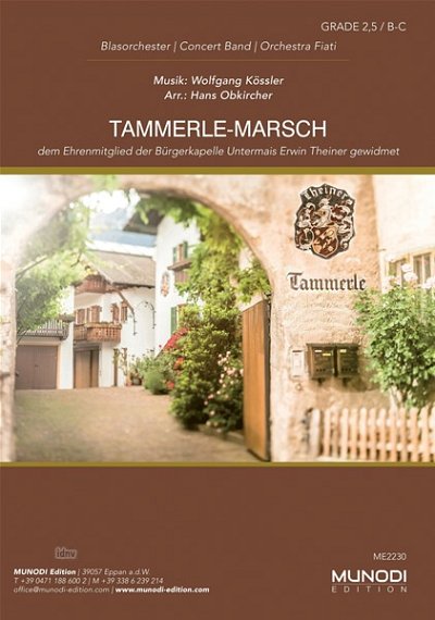 W. Kössler: Tammerle-Marsch, Blaso (Pa+St)