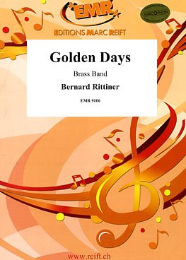 B. Rittiner: Golden Days, Brassb