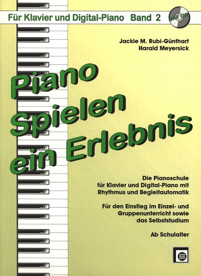 Rubi Guenthart J. M. / Meyersick H.: Piano spielen, ein Erlebnis, Bd. 2