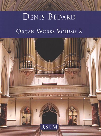 D. Bédard: Organ Works 2, Org
