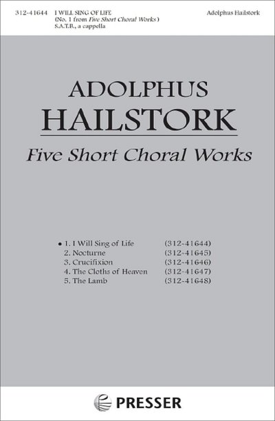 H. Adolphus: Five Short Choral Works: I Will Sing, Ch (Chpa)