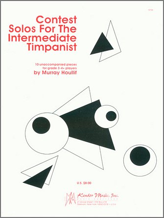 M. Houllif: Contest Solos For The Intermediate Timpanist, Pk