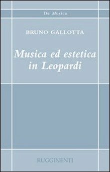 B. Gallotta: Musica ed estetica in Leopardi (Bu)