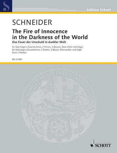 E. Schneider: Das Feuer der Unschuld in dunkler Welt