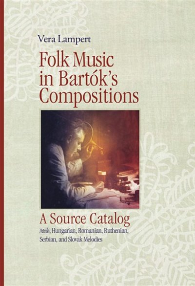 V. Lampert: Folk Music in Bartók's Compositions - A  (Bu+CD)