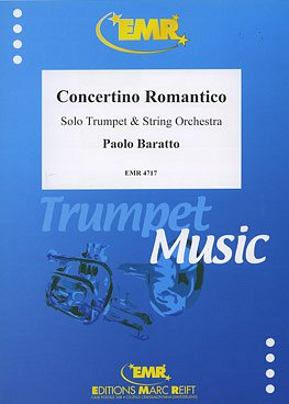 P. Baratto: Concertino Romantico, TrpStro (Pa+St)