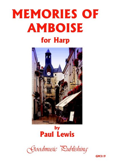 P. Lewis: Memories of Amboise, Hrf