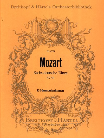 W.A. Mozart: 6 Deutsche Taenze Kv 571