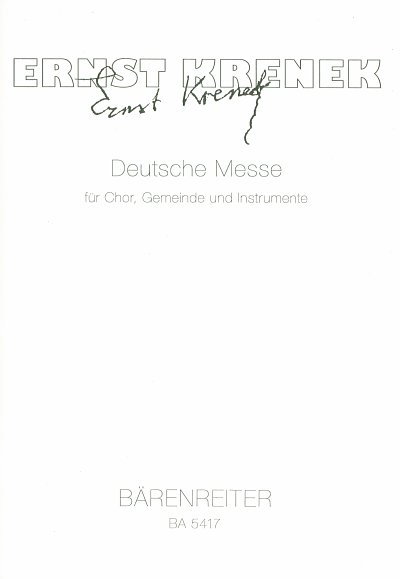 E. Krenek: Deutsche Messe für Chor, Gemeinde und Ins (Part.)