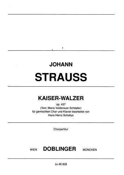 J. Strauss (Sohn): Kaiser-Walzer op. 437, GCh (Chpa)