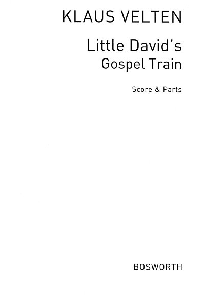 Little David's Gospel Train (Bu)
