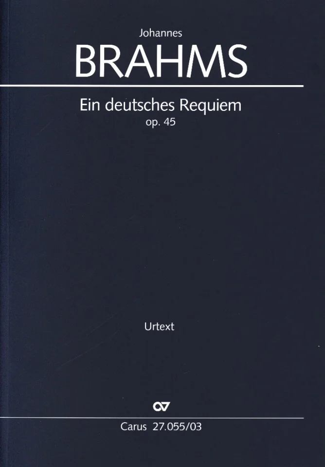 J. Brahms: Ein deutsches Requiem op. 45, 2GesGch4Orch (KA) (0)