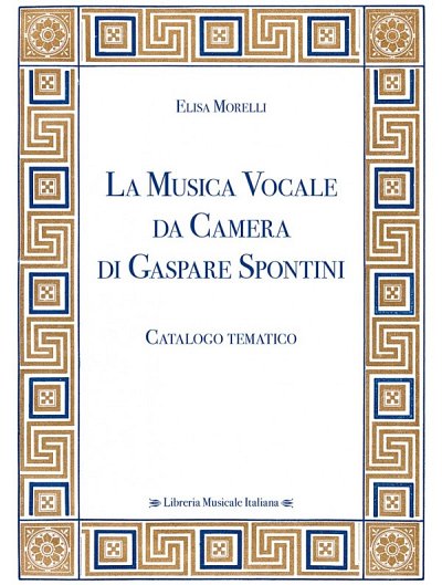 E. Morelli: La Musica Vocale da Camera di Gaspare Spont (Bu)