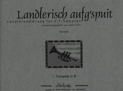 H. Kröll: Landlerisch aufg'spuit, 2Trp (St)