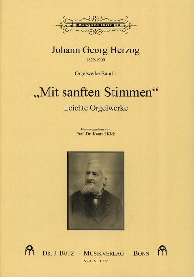 J.G. Herzog: Orgelwerke 1 Mit sanften Stimmen / Leichte Orge