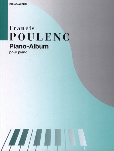 F. Poulenc: Piano Album, Klav