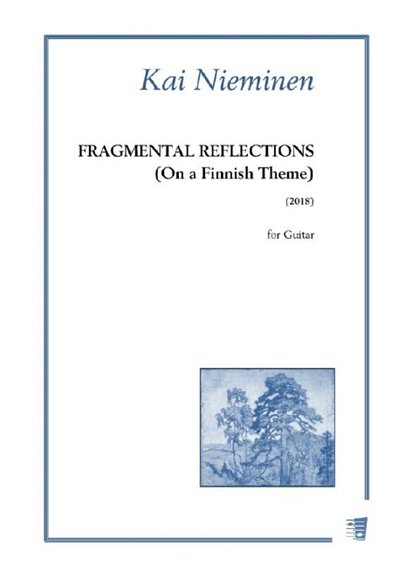 K. Nieminen: Fragmental Reflections, Git