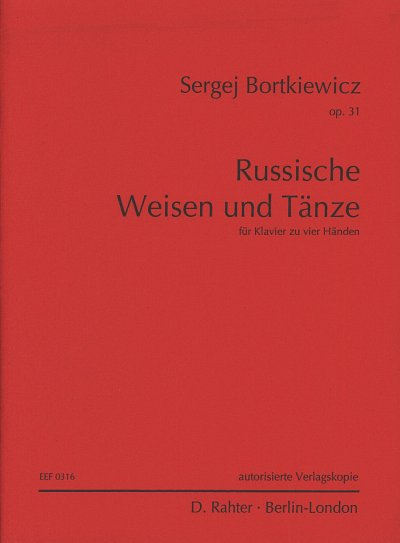 S.E. Bortkiewicz: Russische Weisen und Tänze op. 31, Klav4m
