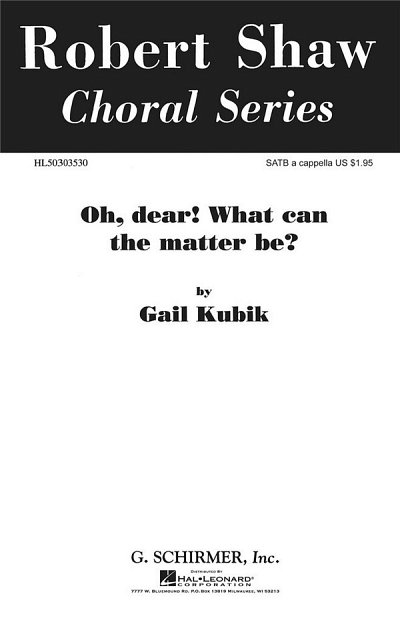 O Dear What Can The Matter Be A Cappella, GCh4 (Chpa)