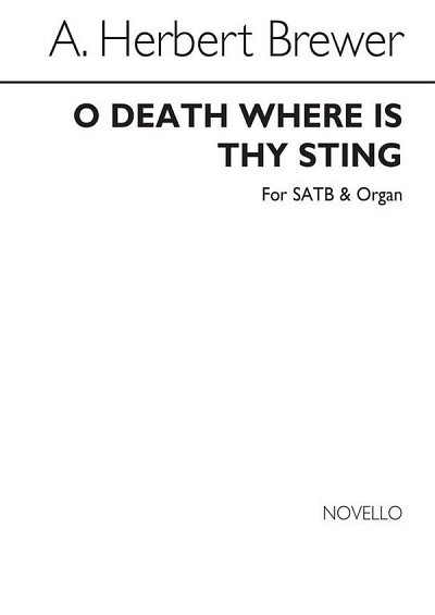 O Death Where Is Thy Sting?, GchOrg (Chpa)