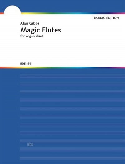 Gibbs Alan: Magic Flutes