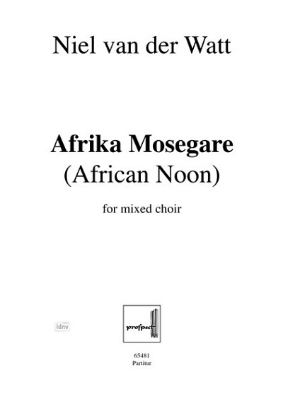 N. van der Watt: African Noon - Afrika Mosegare Nr. 2 G-Dur (2000-12-21/24)